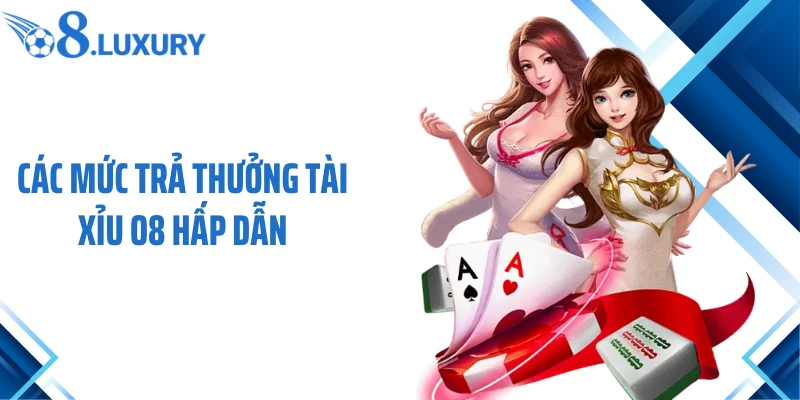 Tài Xỉu O8 - Trò Chơi Dễ Tiếp Cận Với Luật Chơi Truyền Thống 4 Các mức trả thưởng tài xỉu O8 hấp dẫn