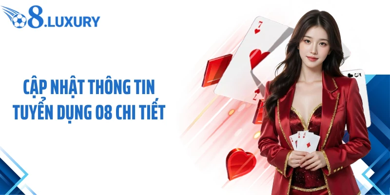 Tuyển Dụng O8 1 Cập nhật thông tin tuyển dụng O8 chi tiết